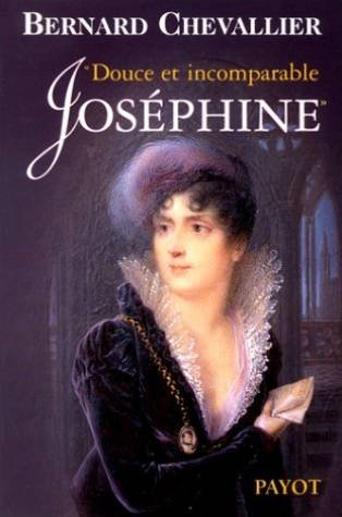 Douce et incomparable Joséphine : l'art d'être impératrice