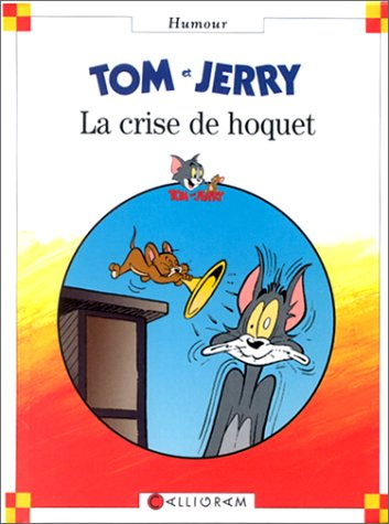 Tom et Jerry, la crise de hoquet