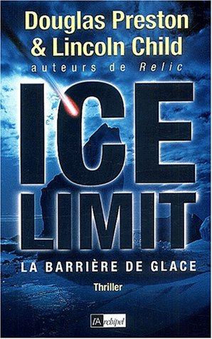 Ice limit - Douglas Preston, Lincoln Child