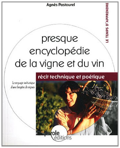 Presque encyclopédie de la vigne et du vin