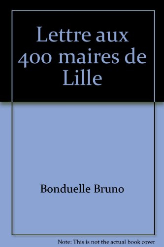 Lettre aux 400 maires de Lille