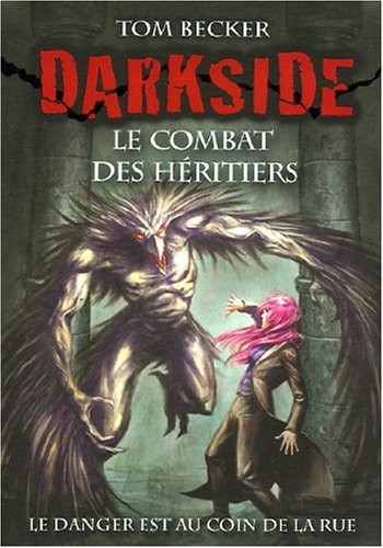 Darkside. Le combat des héritiers