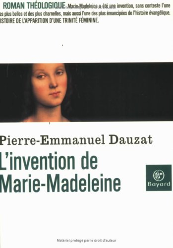 L'invention de Marie-Madeleine