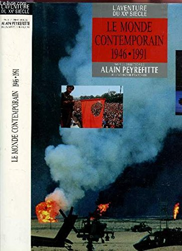 l'aventure du xxe siècle. le monde contemporain, 1946-1990