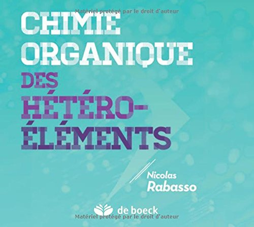 Chimie organique des hétéro-éléments