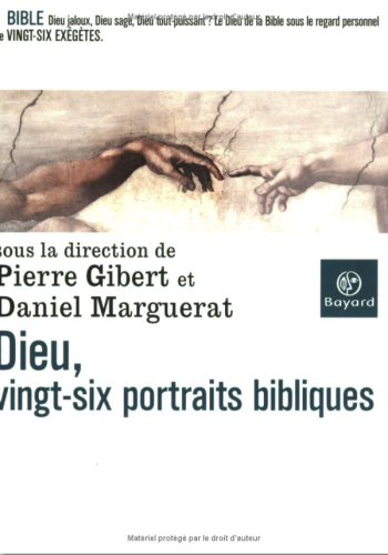 Dieu vingt-six portraits bibliques