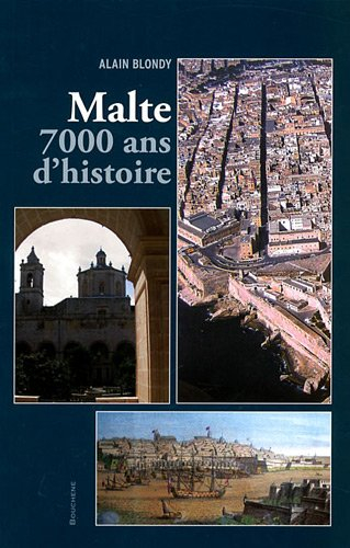 Malte, 7.000 ans d'histoire