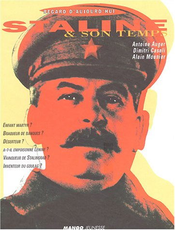 Staline & son temps