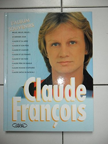 Claude François : l'album souvenirs
