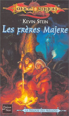 Trilogie des préludes. Vol. 3. Les frères Majere