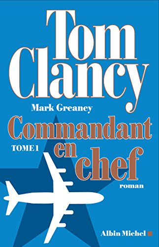 Commandant en chef. Vol. 1