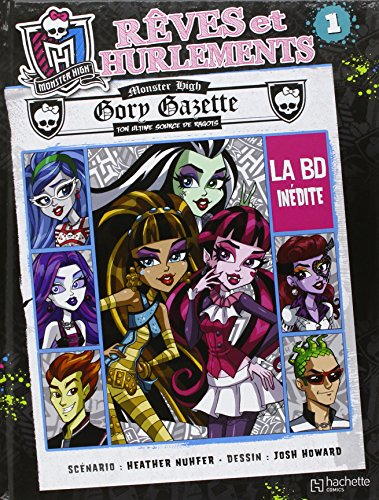 Monster High : rêves et hurlements. Vol. 1
