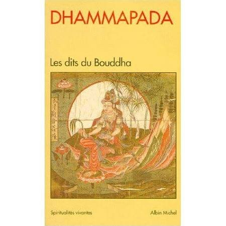 Dhammapada : les dits du Bouddha