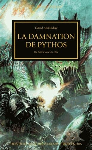 The Horus heresy. Vol. 31. La damnation de Pythos : le voile se déchire