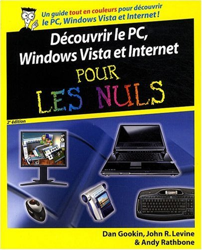 Découvrir le PC, Windows Vista et Internet pour les nuls
