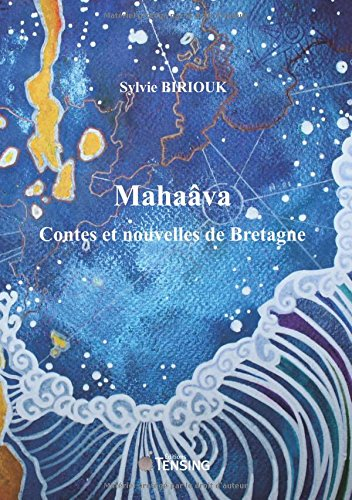 Mahaâva : contes et nouvelles de Bretagne