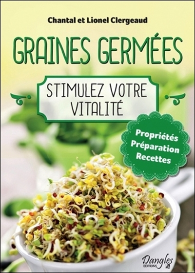 Graines germées : stimulez votre vitalité