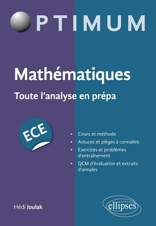 Mathématiques : toute l'analyse en prépa, ECE