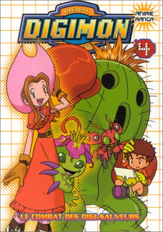 Digimon, Digital Monsters. Vol. 4. Le combat des Digi-Sauveurs