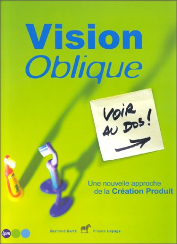 Vision oblique
