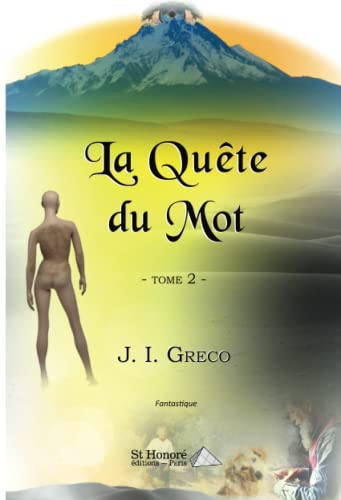 La quête du Mot : fantastique. Vol. 2
