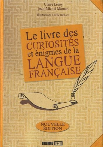 Le livre des curiosités et énigmes de la langue française