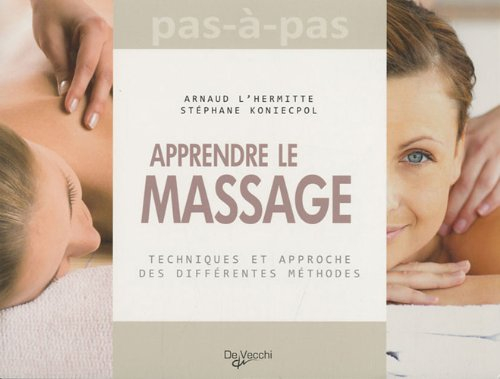 Apprendre le massage : techniques et approche des différentes méthodes