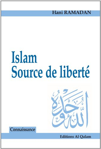 Islam, source de liberté