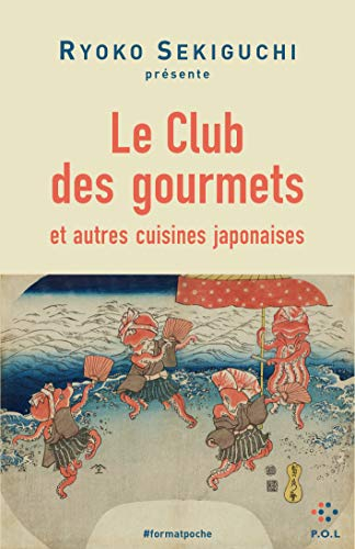 Le club des gourmets : et autres cuisines japonaises
