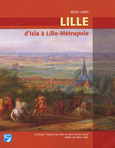 lille : d'isla à lille-métropole