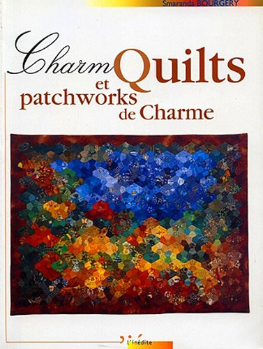 Charm quilts et patchworks de charme