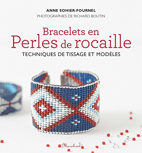Bracelets en perles de rocaille : techniques de tissage et modèles