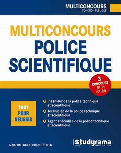 Multiconcours, police technique et scientifique