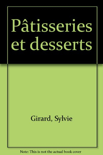 Pâtisseries et desserts