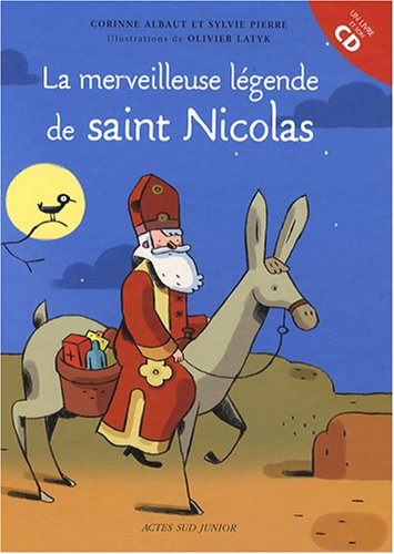 La merveilleuse légende de saint Nicolas