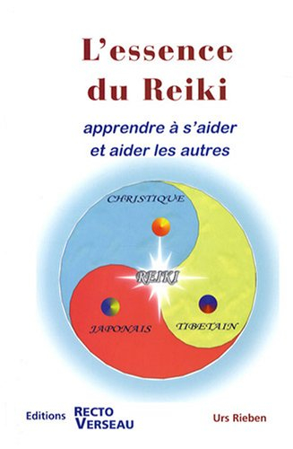 L'essence du reiki : apprendre à s'aider et aider les autres