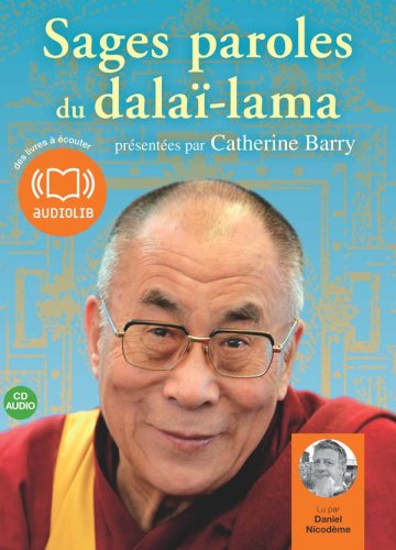 Sages paroles du dalaï-lama - Dalaï-lama 14