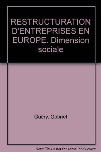 Restructuration d'entreprises en Europe : dimension sociale