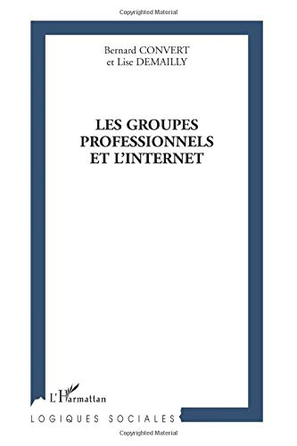 Les groupes professionnels et l'Internet