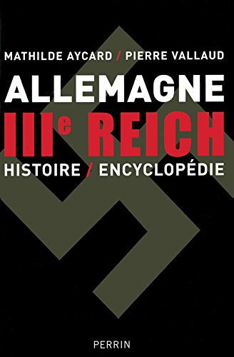 Allemagne IIIe Reich : histoire-encyclopédie