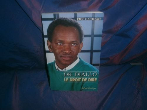 Docteur Diallo : le droit de dire