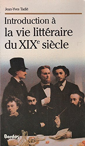introduction à la vie littéraire du xixe siècle