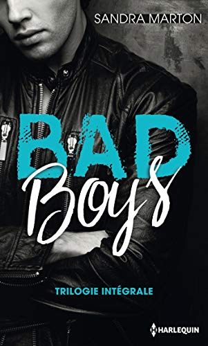 Bad boys : trilogie intégrale