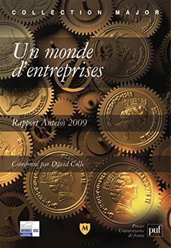 Un monde d'entreprises : rapport Anteios 2009