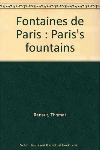 Fontaines de Paris. Paris's fountains