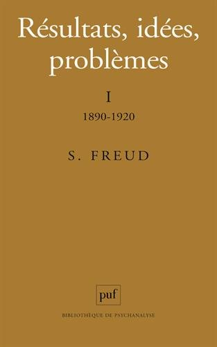Résultats, idées, problèmes. Vol. 1. 1890-1920