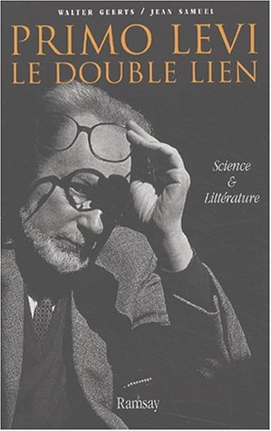 Primo Levi, le double lien : science et littérature