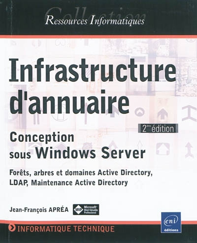 Infrastructure d'annuaire : conception sous Windows Server : forêts, arbres et domaines Active Direc