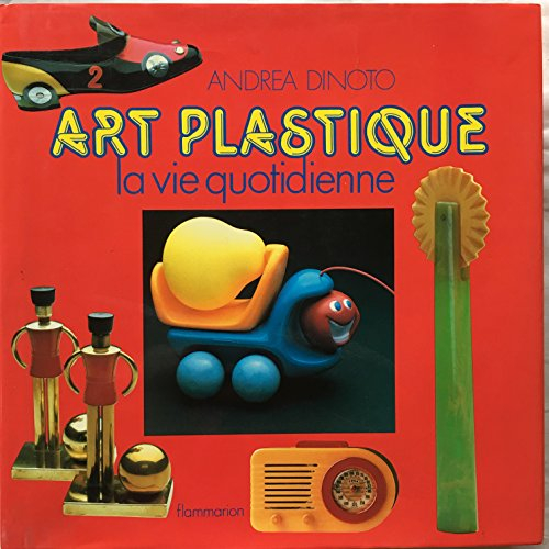 Art plastique : la vie quotidienne
