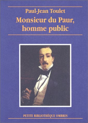 Monsieur du Paur, homme public